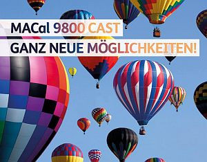 MACal 9800 Cast, gegossen
